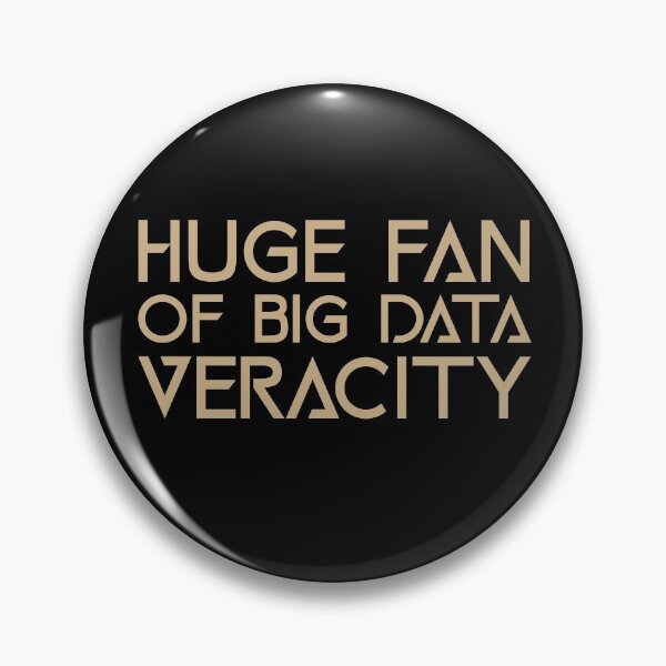 Item preview, Huge Fan of Big Data Veracity Funny Gift Idea  designed and sold by Christof  Hall.