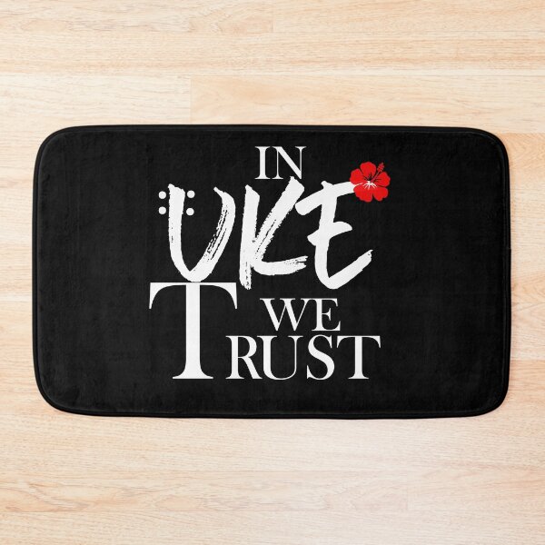 Item preview, In uke we Trust with hibiscus flower designed and sold by matai-anuanua.