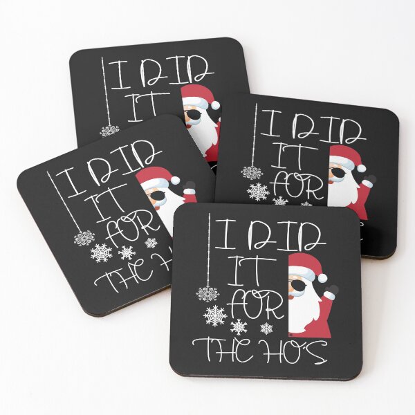 Item preview, I DID IT FOR THE HO'S Funny Christmas Quarantine Gif designed and sold by AYMEDD.