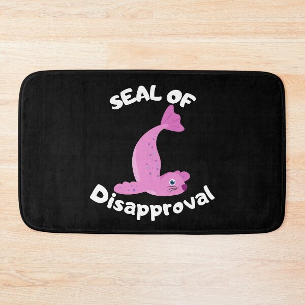Item preview, Funny Animal Puns - Seal Of Disapproval designed and sold by Murraysworkout.
