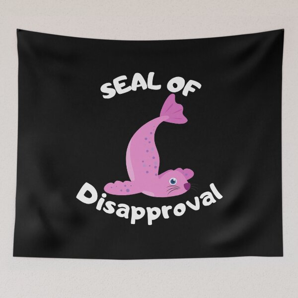 Item preview, Funny Animal Puns - Seal Of Disapproval designed and sold by Murraysworkout.
