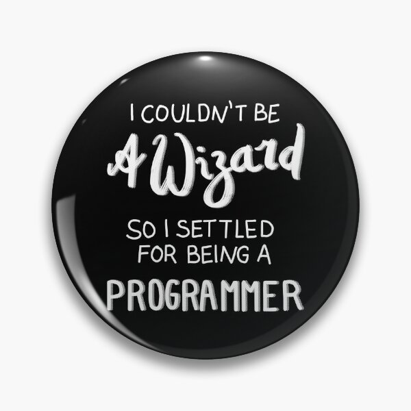 Item preview, I couldn’t be a wizard so I settled for being a programmer designed and sold by MoonyIsMoony.