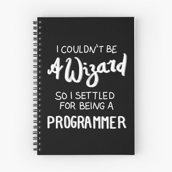 Item preview, I couldn’t be a wizard so I settled for being a programmer designed and sold by MoonyIsMoony.