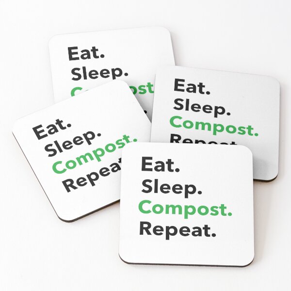 Item preview, Eat. Sleep. Compost. Repeat. designed and sold by JoshShafley.