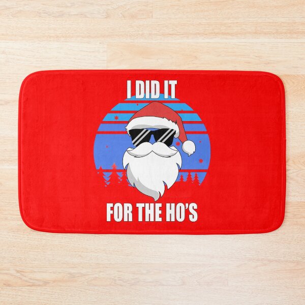 Item preview, I DID IT FOR THE HO'S - FUNNY CHRISTMAS Classic T-Shirt designed and sold by CarrieTDesigns.