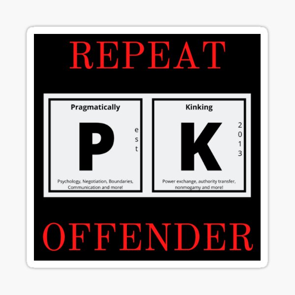 PK Repeat Offender Sticker