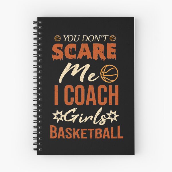 Item preview, You Don't Scame Me I Coach Girls Basketball Citas divertidas para todos los entrenadores designed and sold by alipapi.