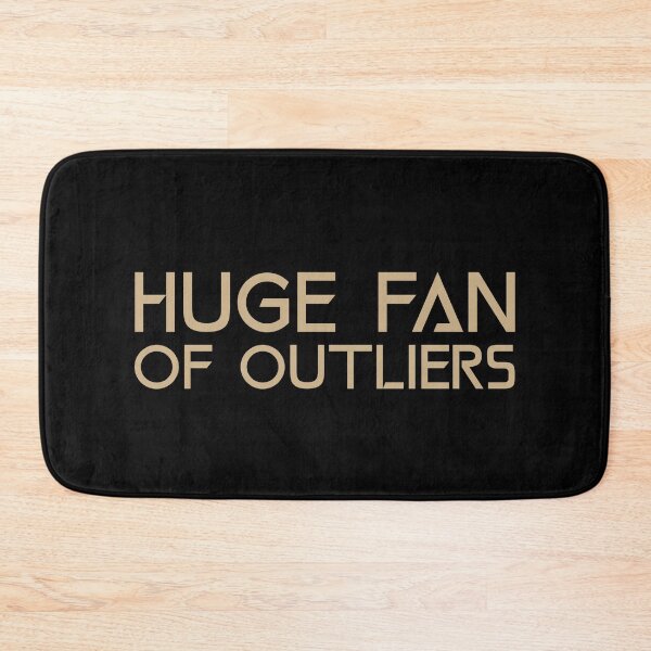 Item preview, Huge Fan of Outliers Funny Gift Idea  designed and sold by Christof  Hall.