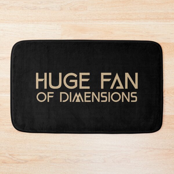 Item preview, Huge Fan of Dimensions Funny Gift Idea  designed and sold by Christof  Hall.