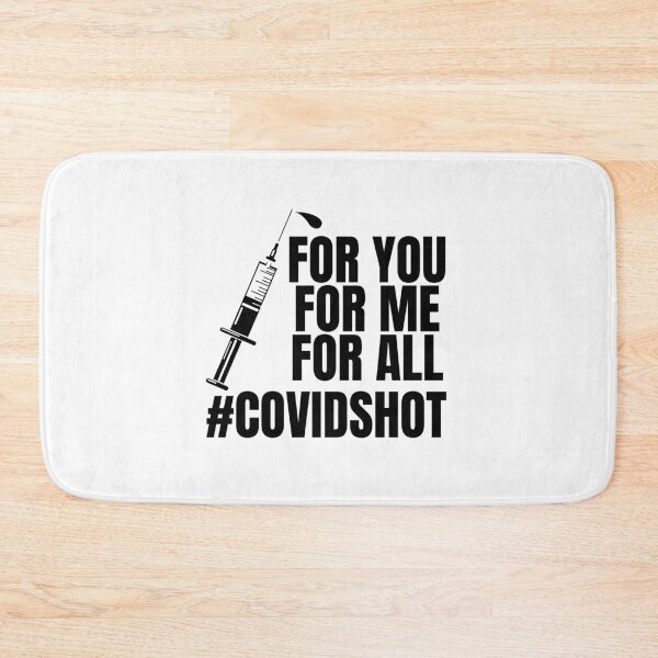 Item preview, For you, for me, for all #covidshot designed and sold by stelsanc.
