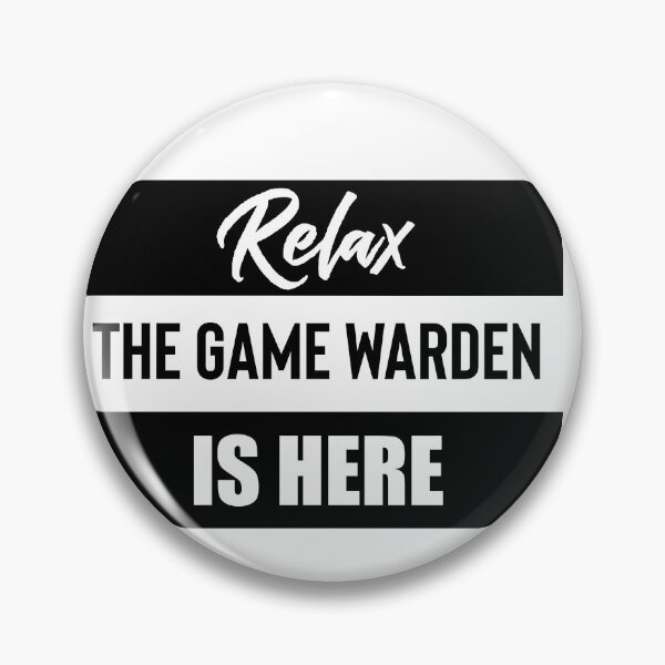 Item preview, Relax Game Warden is here designed and sold by Teelogic.