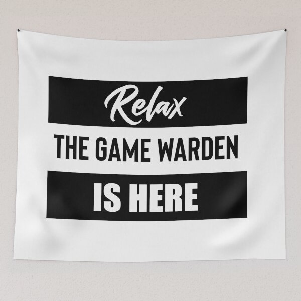 Item preview, Relax Game Warden is here designed and sold by Teelogic.