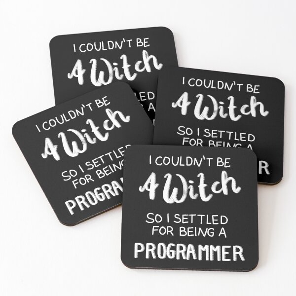 Item preview, I couldn’t be a witch so I settled for being a programmer designed and sold by MoonyIsMoony.