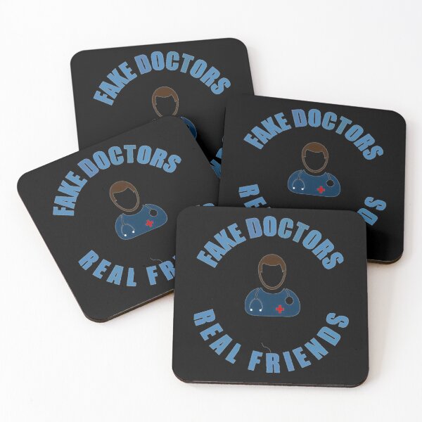 Item preview, Fake doctors real friends  designed and sold by A. Love.