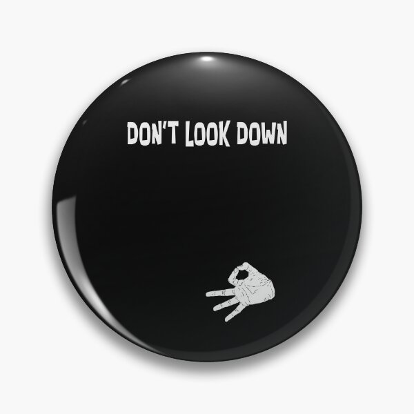 Item preview, Don't Look Down Essential Classic Sticker And Shirt Design designed and sold by Glike.