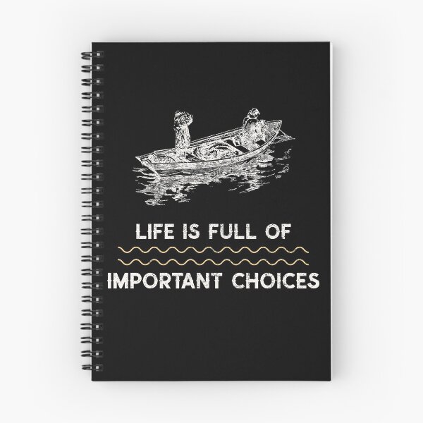 Item preview, Life is Full of Important Choices Fishing designed and sold by CeceBoutique.