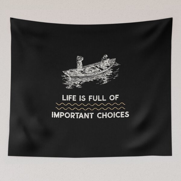 Item preview, Life is Full of Important Choices Fishing designed and sold by CeceBoutique.