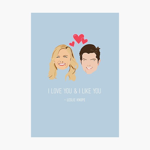 Leslie Knope Loves Ben Wyatt Photographic Print