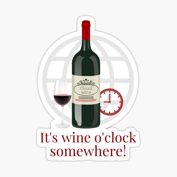 Artikel-Vorschau von Sein Wein ist irgendwo Uhr Lustiges Weinwortspiel, designt und verkauft von InkItStudio.
