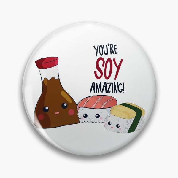 Item preview, You're Soy Amazing Kawaii Sushi Soy Sauce Cute designed and sold by kristinedesigns.