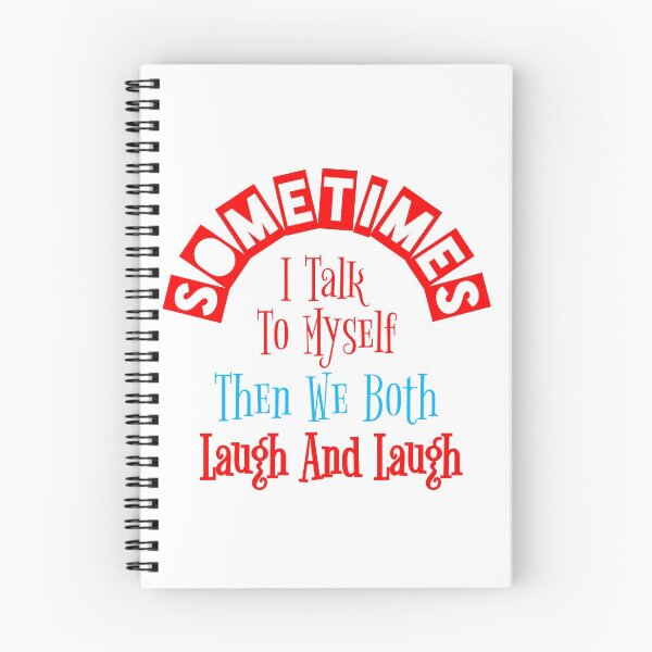 Item preview, Sometimes I talk to myself then we both laugh and laugh, designed and sold by Caesar-store.