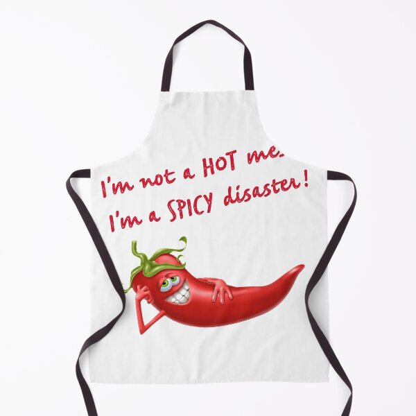 Item preview, I'm not a HOT mess! I'm a SPICY disaster! designed and sold by mymysterycloset.