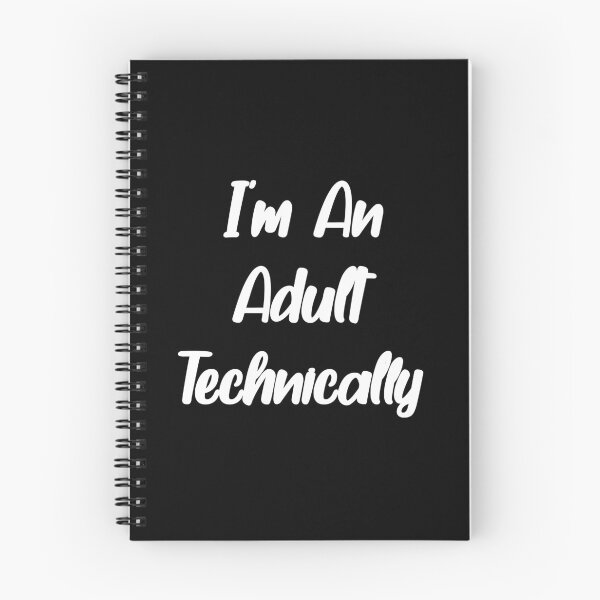 Item preview, I’m An Adult Technically designed and sold by SAIDDIA.