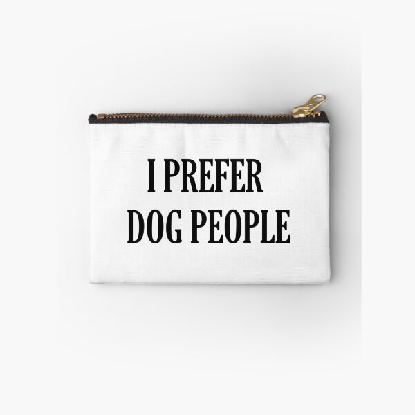 Item preview, I Prefer Dog People designed and sold by Brimwood.