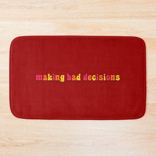 Item preview, bad decisions designed and sold by The 369 .