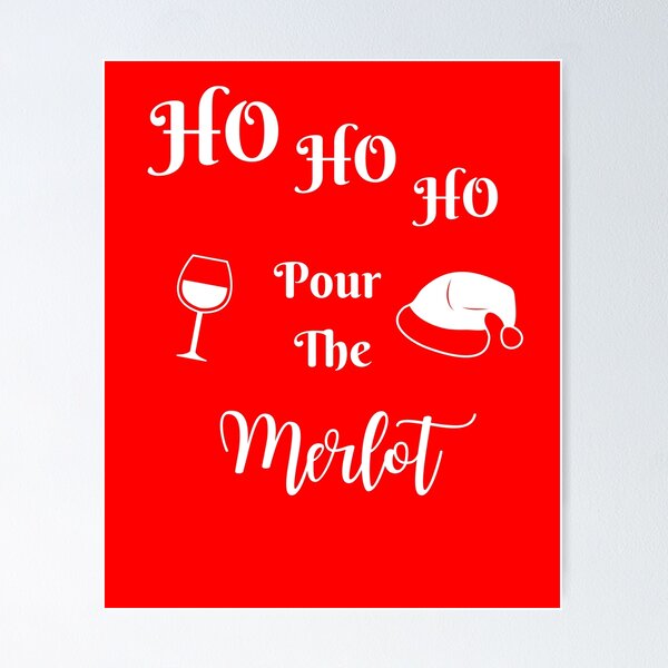 Item preview, Hohoho pour the merlot designed and sold by DivineLiveShop.