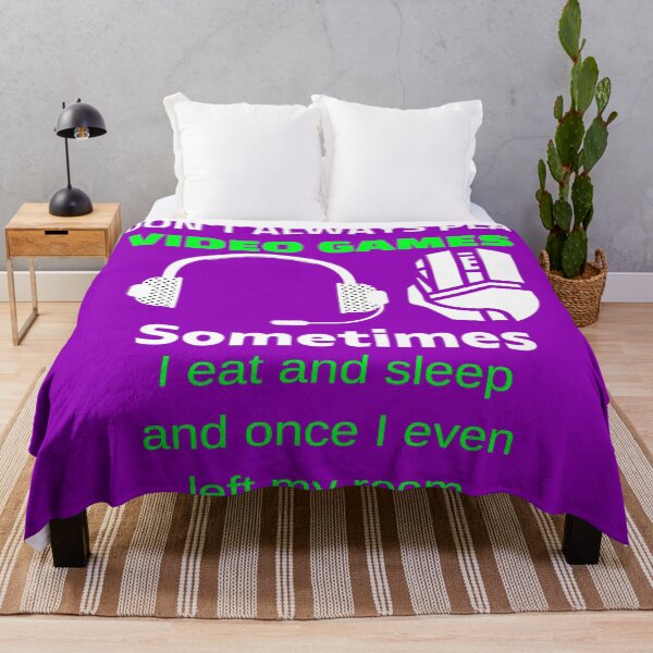 Item preview, I Don't Always Play Video Games Sometimes I Eat And Sleep T-Shirt - Gamer lover gift designed and sold by Aleekr1.