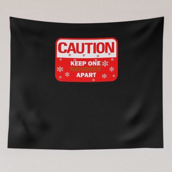 Item preview, Funny Christmas designs: Caution keep one reindeer apart! Cute Social Distance warning sign - reindeer brown and snowy white typography designed and sold by Deegital18.
