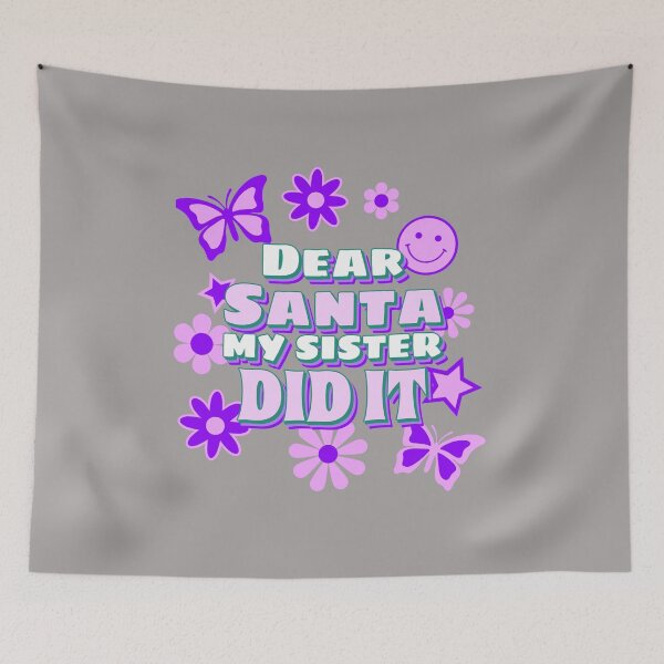 Item preview, Dear Santa My Sister Did It designed and sold by Rell1970.