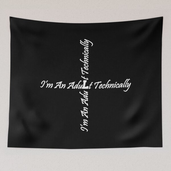 Item preview, I'm An Adult Technically designed and sold by SAIDDIA.