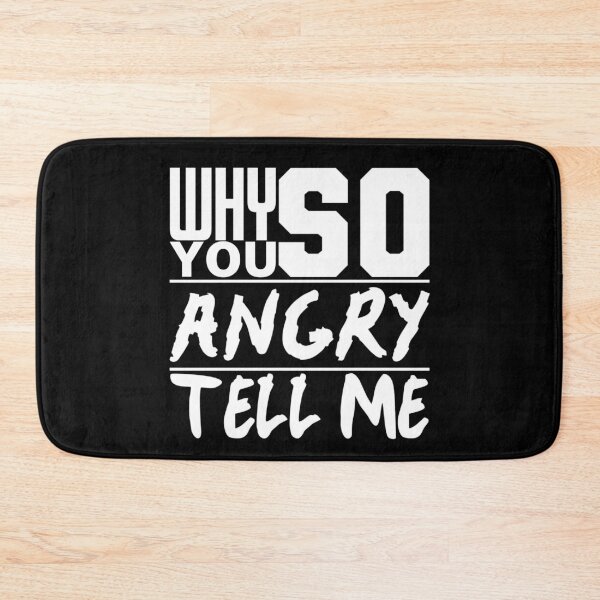 Item preview, WHY YOU SO ANGRY TELL ME designed and sold by Deeveeaar-YT.