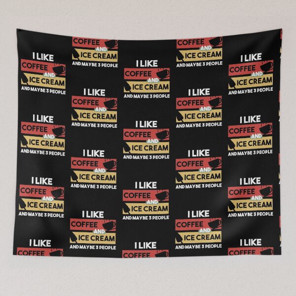 Item preview, I Like Coffee And Ice Cream And Maybe 3 People - Gift For Coffee Addict designed and sold by MrElgo.