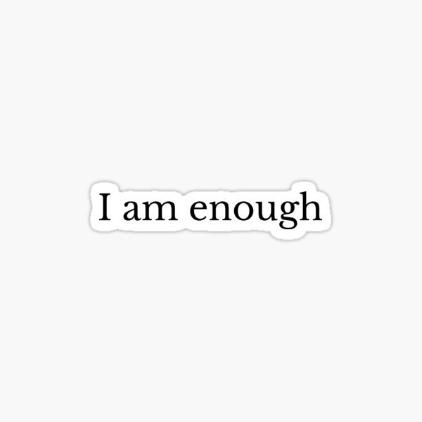 Positivity Journal with Positive Affirmation: I am enough Sticker