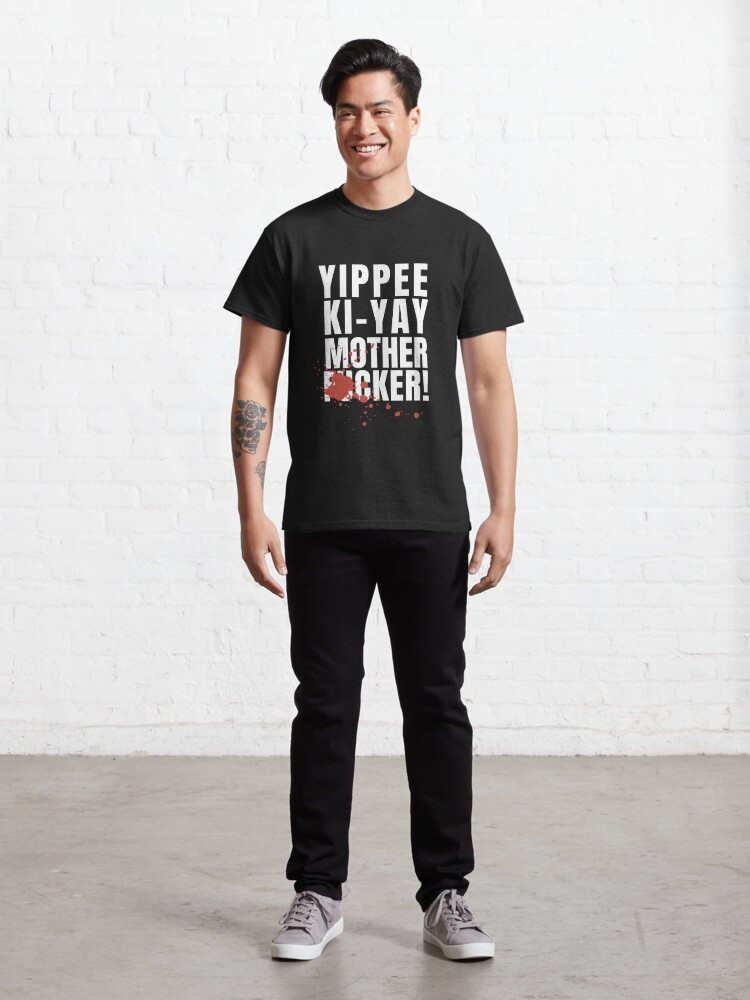 Discover yippee ki yay Classic T-Shirts