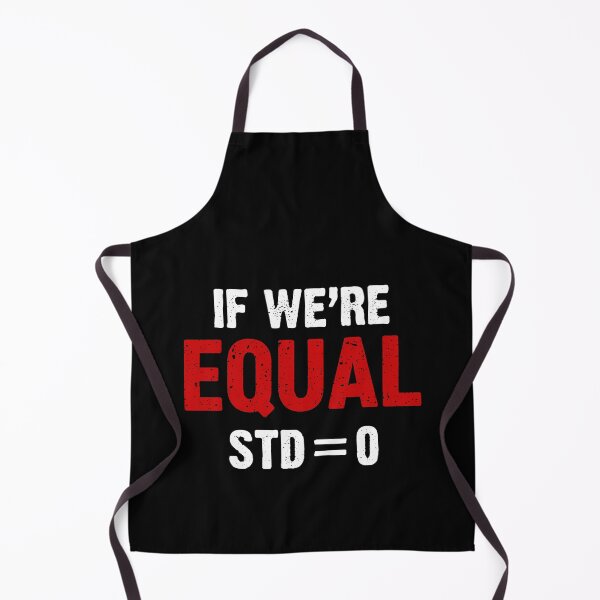 Item preview, If We're Equal, STD=0 designed and sold by TheHustlersSC.