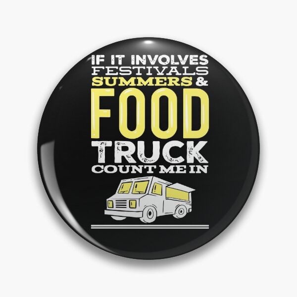 Item preview, Foodie Food Truck Festivals Summer Food Count Me In Trailer designed and sold by tarek25.