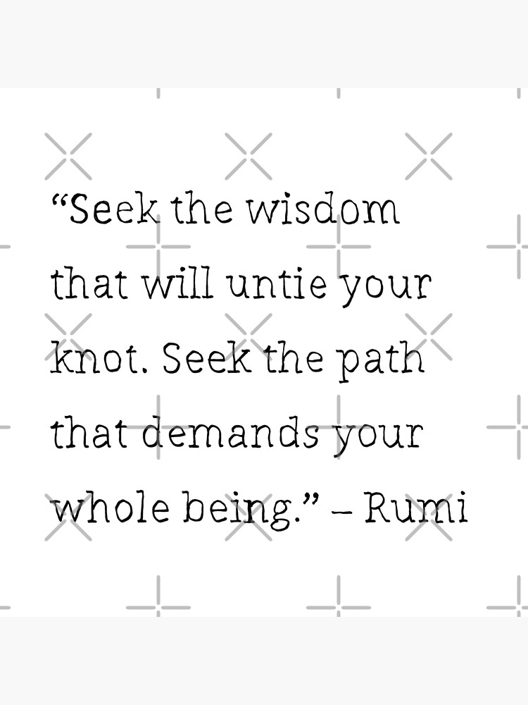 "Rumi quotes black & white" Poster for Sale by KennyLucky Redbubble