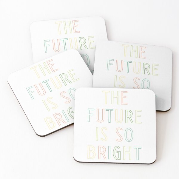 Item preview, The Future Is So Bright designed and sold by Emily Duvall.
