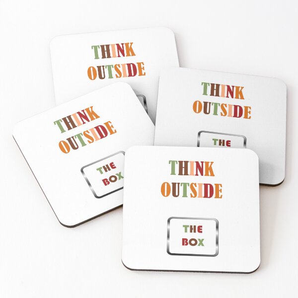 Item preview, THINK OUTSIDE THE BOX designed and sold by Totaghyr.