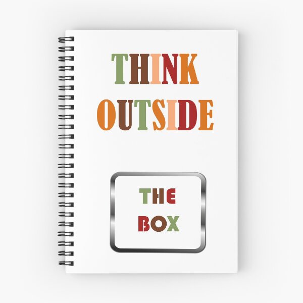 Item preview, THINK OUTSIDE THE BOX designed and sold by Totaghyr.