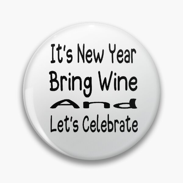 Item preview, Its new year bring wine and lets celebrate  designed and sold by ibrastore.