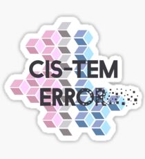 Cis-Tem Error Sticker