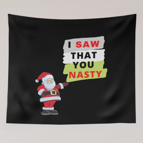 Item preview, I saw that you nasty santa claus designed and sold by Aesthynova.