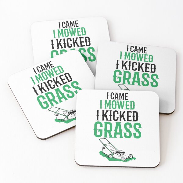 Item preview, I Came I Mowed I Kicked Grass designed and sold by TeesYouWant.