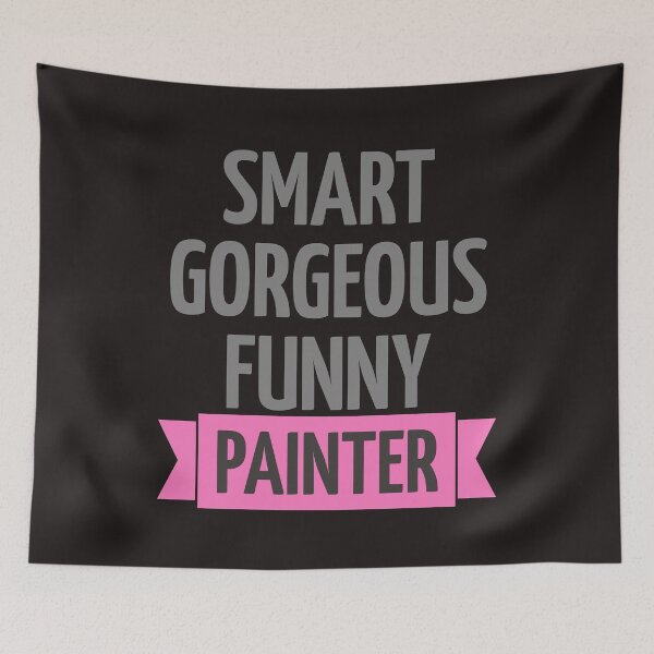 Item preview, smart gorgeous funny painter designed and sold by efenem.