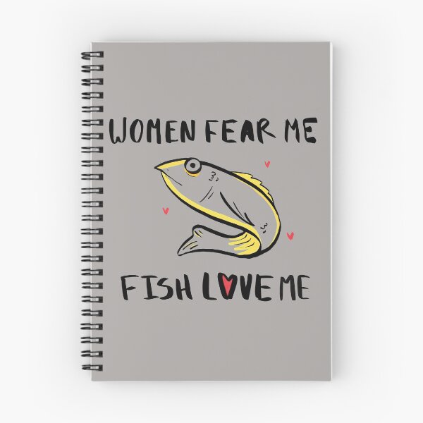 Item preview, Women Fear Me Fish Love Me designed and sold by ShantiFranzoni.